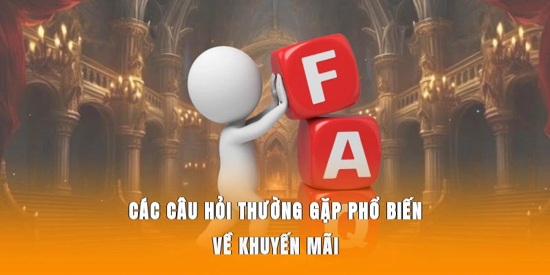 Các câu hỏi thường gặp phổ biến về khuyến mãi