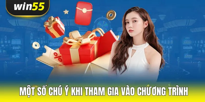 Một số chú ý khi tham gia vào chương trình