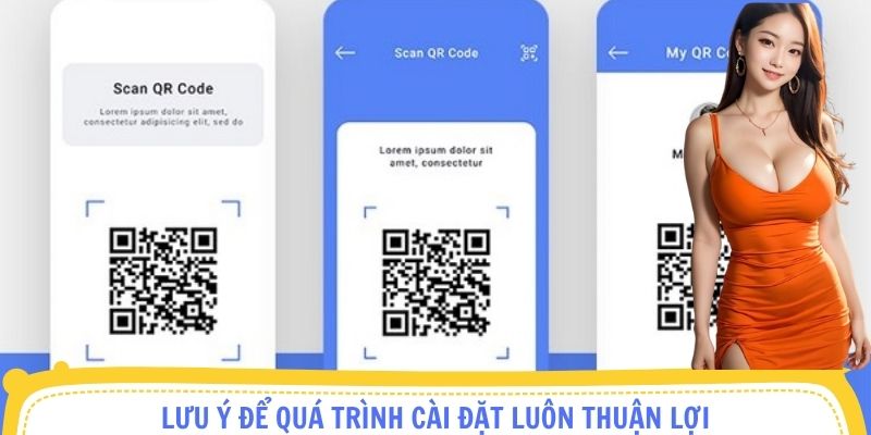 Lưu ý để quá trình cài đặt luôn thuận lợi